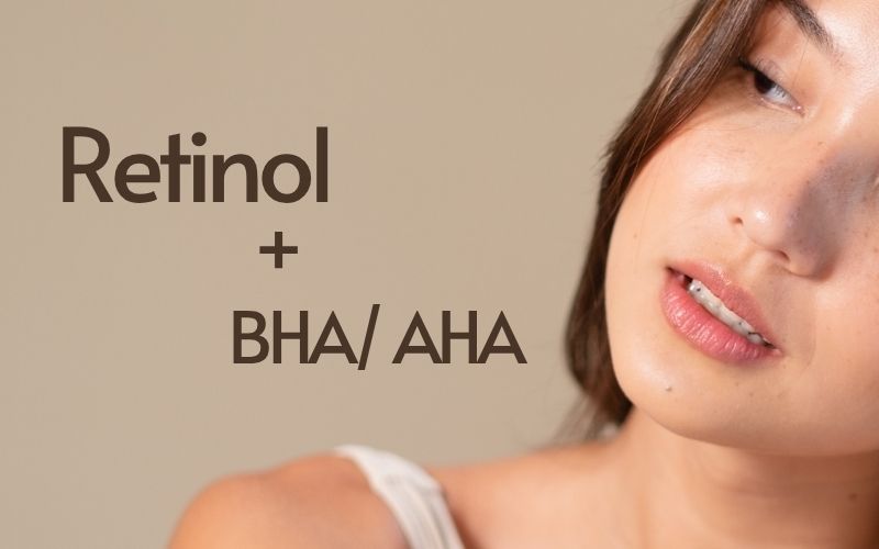 retinol và bha/aha