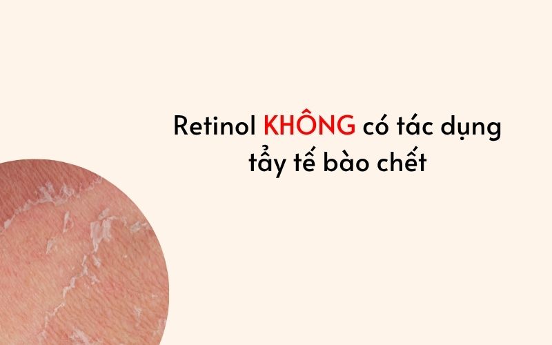 retinol không tẩy tế bào chêt